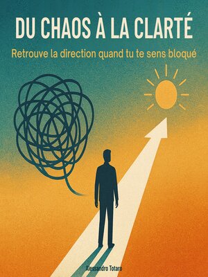 cover image of Du Chaos à la Clarté